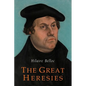 The Great Heresies - Paperback