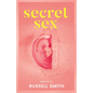 Secret Sex: An Anthology - Paperback