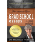 Personalize Your Grad School Essays: Be a person not just an application! And other helpful tips for applying to graduate school - Paperback