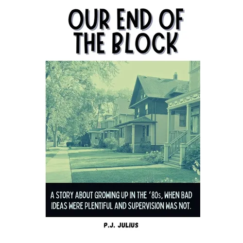 Our End Of The Block - Paperback