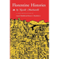 Florentine Histories: Newly Translated Edition - Paperback
