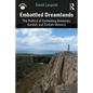 Embattled Dreamlands: The Politics of Contesting Armenian, Kurdish and Turkish Memory - Paperback