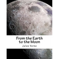 From the Earth to the Moon - Paperback