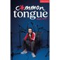 Common Tongue - Paperback