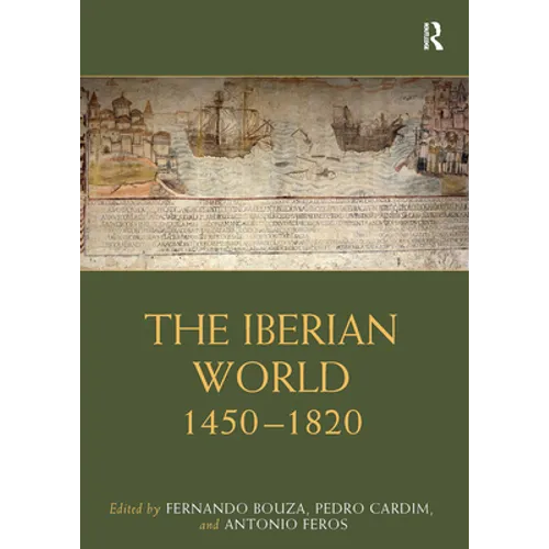 The Iberian World: 1450-1820 - Paperback