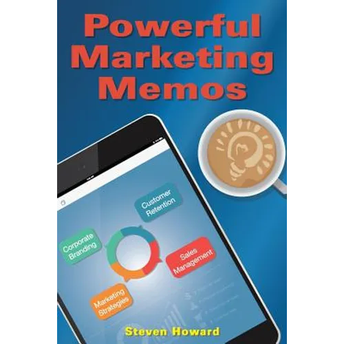 Powerful Marketing Memos - Paperback