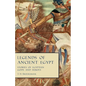 Legends of Ancient Egypt - Stories of Egyptian Gods and Heroes - Paperback
