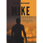 Mike - Hardcover