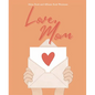 Love, Mom - Hardcover