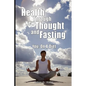 Health Through New Thought and Fasting - You: On a Diet - Paperback