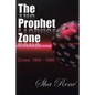 The Prophet Zone: Zones: 1960 - 1988 - Paperback