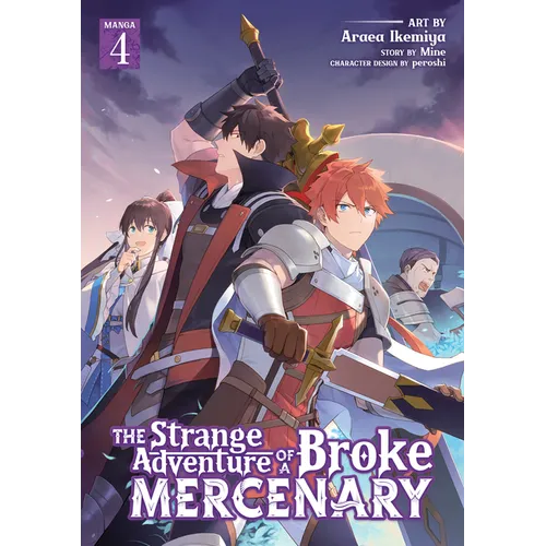 The Strange Adventure of a Broke Mercenary (Manga) Vol. 4 - Paperback