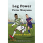 Leg Power: Victor Wanyama - Paperback