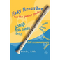 Easy Recorder for the Junior Grades - Paperback