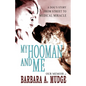 My Hooman and Me: A Dog's Story From Street To Medical Miracle - Paperback