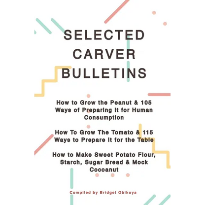 George Washington Carver Selected Bulletins - Paperback