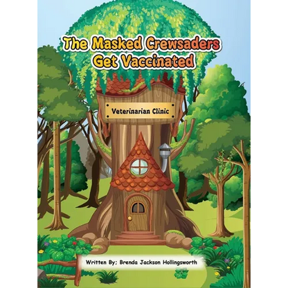 The Masked Crewsaders Get Vaccinated - Hardcover