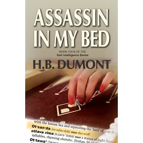 Assassin in My Bed: Book Four of the Noir Intelligence Series - Paperback