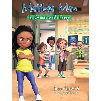 Matilda Mae is Green With Envy - Hardcover