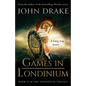 Games in Londinium: a thrilling historical mystery set in Roman Britain - Paperback