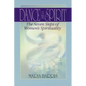 Dance of the Spirit: The Seven Stages of Women's Spirituality - Paperback