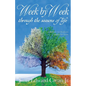 Week by Week through the Seasons of Life - Paperback