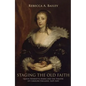 Staging the Old Faith: Queen Henrietta Maria and the Theatre of Caroline England, 1625-1642 - Paperback