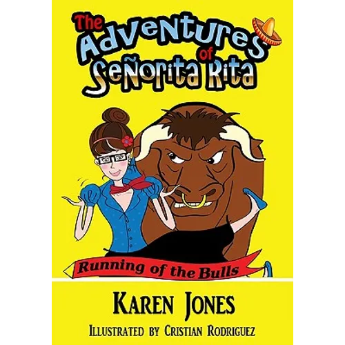 The Adventures of Señorita Rita: Running of the Bulls - Paperback