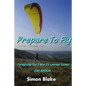 Prepare to Fly - Paperback