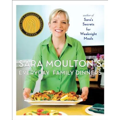Sara Moulton's Everyday Family Dinners - Hardcover