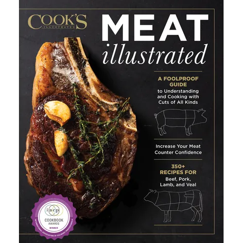 Meat Illustrated: A Foolproof Guide to Understanding and Cooking with Cuts of All Kinds - Hardcover