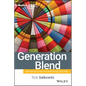Generation Blend: Managing Across the Technology Age Gap - Hardcover