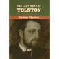 The Last Days of Tolstoy - Hardcover