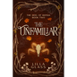 The Unfamiliar - Paperback