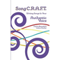 SongC.R.A.F.T. Writing Songs In Your Authentic Voice - Paperback