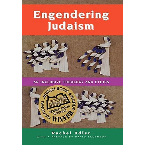 Engendering Judaism: An Inclusive Theology and Ethics - Hardcover