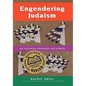 Engendering Judaism: An Inclusive Theology and Ethics - Hardcover