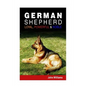 German Shepherd: Loyal, Powerful & Noble - Paperback