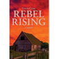 Rebel Rising - Hardcover