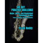 144 Day Practice Challenge: Major, Minor, and Diminished Pentatonic: Tenor Saxophone - Paperback