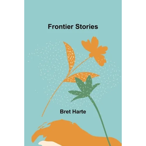 Frontier Stories - Paperback
