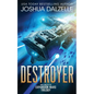Destroyer: Book Three of the Expansion Wars Trilogy - Paperback