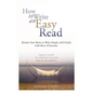 How to Write an Easy Read.: Retrain Your Brain to Write Simply and Clearly. - Paperback