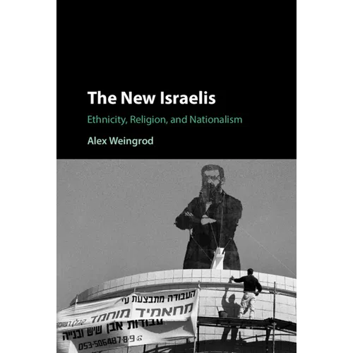 The New Israelis - Hardcover