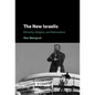 The New Israelis - Hardcover