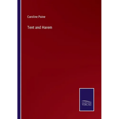 Tent and Harem - Paperback