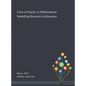 Lines of Inquiry in Mathematical Modelling Research in Education - Hardcover