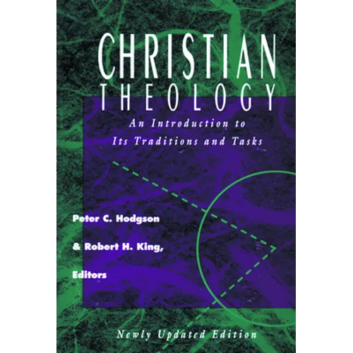 Christian Theology: An Introduction to It's Traditions and Tasks - Paperback
