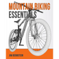 Mountain Biking Essentials - Paperback