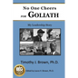 No One Cheers for Goliath: My Leadership Story - Paperback